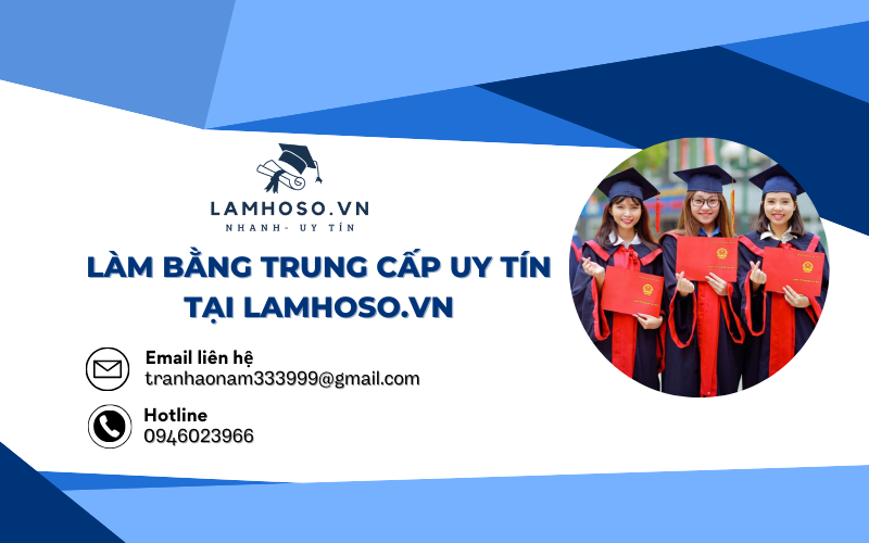 Làm bằng Trung Cấp uy tín, chuyên nghiệp, giá tốt nhất